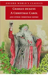 A Christmas Carol and Other Christmas Books