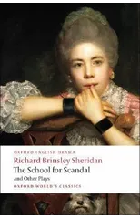 The School for Scandal and Other Plays