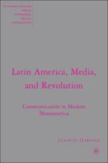 Latin America, Media, and Revolution