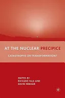 At the Nuclear Precipice
