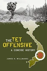 The Tet Offensive