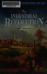 The Industrial Revolution