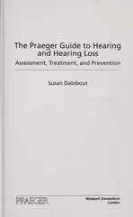 The Praeger Guide to Hearing and Hearing Loss