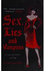 Sex, Lies and Vampires (Dark Ones Book Three)