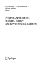 Neutron Applications in Earth, Energy and Environmental Sciences (2009)