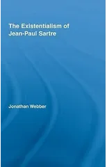 The Existentialism of Jean-Paul Sartre