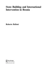 State Building and International Intervention in Bosnia