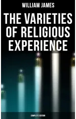 The Varieties of Religious Experience