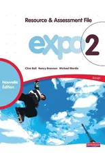 Expo 2 Rouge Resource and Assessment File New Edition