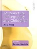 Acupuncture in Pregnancy and Childbirth