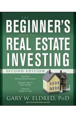 The Beginner's Guide to Real Estate Investing