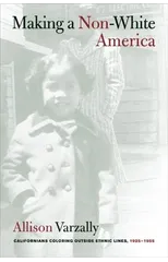 Making a Non-White America