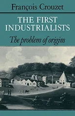 The First Industrialists