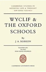 Wyclif and the Oxford Schools