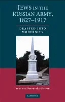 Jews in the Russian Army, 1827–1917