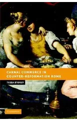 Carnal Commerce in Counter-Reformation Rome
