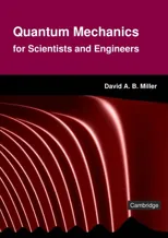 Quantum Mechanics for Scientists and Engineers