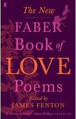 The New Faber Book of Love Poems