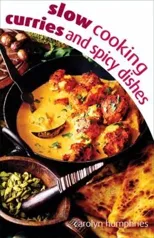 Slow cooking curry & spice dishes