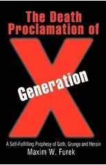 The Death Proclamation of Generation X