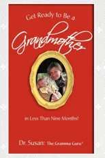 Get Ready to Be a Grandmother