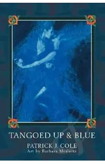 Tangoed Up & Blue
