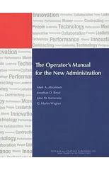 The Operator's Manual for the New Administration