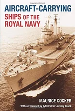 Aircraft-Carrying Ships of the Royal Navy