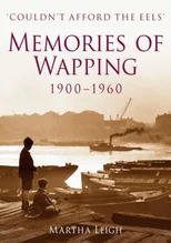 Memories of Wapping 1900-1960