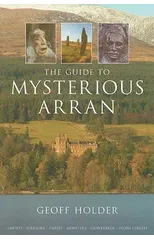 The Guide to Mysterious Arran