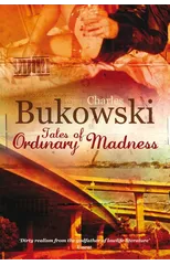 Tales of Ordinary Madness