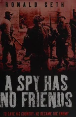 A Spy Has No Friends