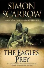 The Eagle's Prey (Eagles of the Empire 5)