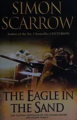 The Eagle In The Sand (Eagles of the Empire 7)