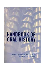 Handbook of Oral History