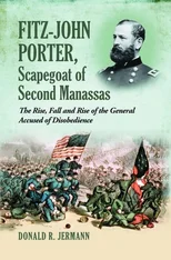 Fitz-John Porter, Scapegoat of Second Manassas