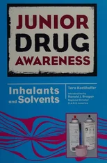 Inhalants and Solvents