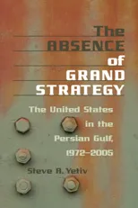 The Absence of Grand Strategy