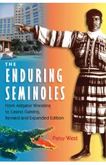 The Enduring Seminoles