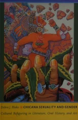 Chicana Sexuality and Gender