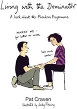 Living with the Dominator