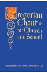 Gregorian Chant for Church and School