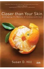 Closer Than your Skin