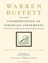 Warren Buffett and the Interpretation of Financial Statements