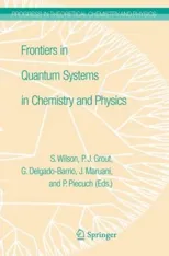 Frontiers in Quantum Systems in Chemistry and Physics (2008)