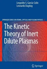 The Kinetic Theory of Inert Dilute Plasmas (2009)
