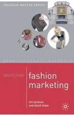 Mastering Fashion Marketing