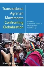 Transnational Agrarian Movements Confronting Globalization