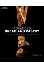 Advanced Bread and Pastry
