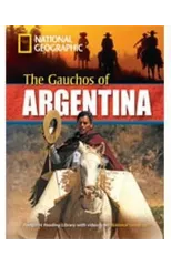 The Gauchos of Argentina